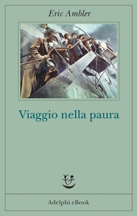 Viaggio nella paura - Librerie.coop
