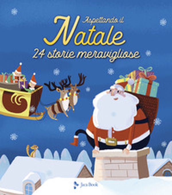 Aspettando il Natale. 24 storie meravigliose - Librerie.coop Aspettando il Natale. 24 storie meravigliose - Librerie.coop