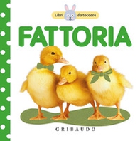 Fattoria. Libri da toccare - Librerie.coop