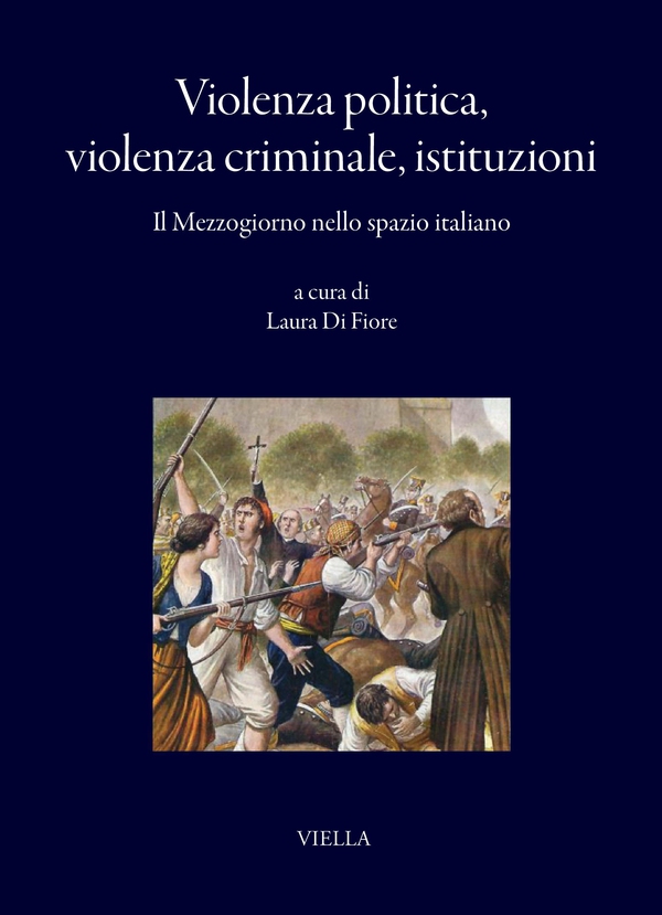 Violenza politica, violenza criminale, istituzioni - Librerie.coop