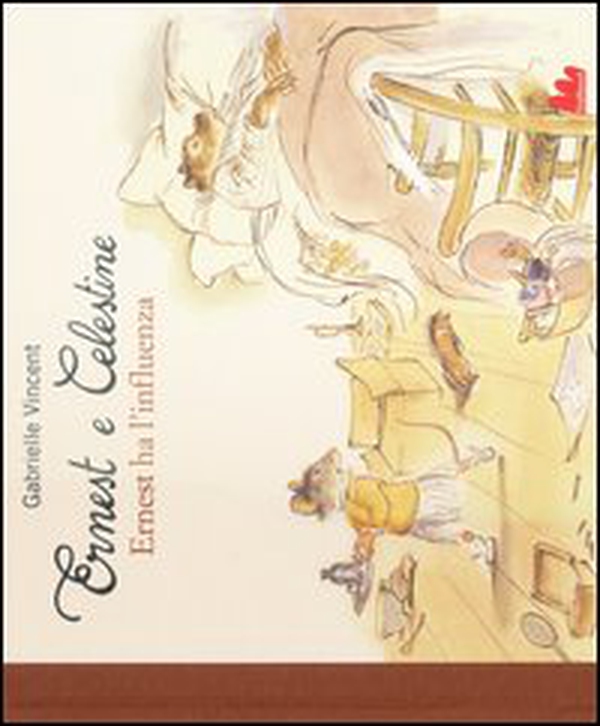 Ernest e Celestine. Ernest ha l'influenza - Librerie.coop Ernest e Celestine. Ernest ha l'influenza - Librerie.coop