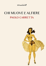 Chi muove l'alfiere? - Librerie.coop Chi muove l'alfiere? - Librerie.coop