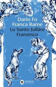 Lu Santo Jullàre Franzesco - Librerie.coop