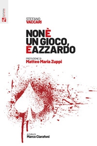 Non è un gioco, è azzardo - Librerie.coop