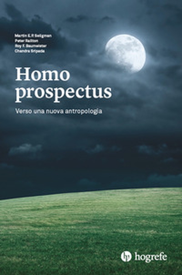 Homo prospectus. Verso una nuova antropologia - Librerie.coop Homo prospectus. Verso una nuova antropologia - Librerie.coop