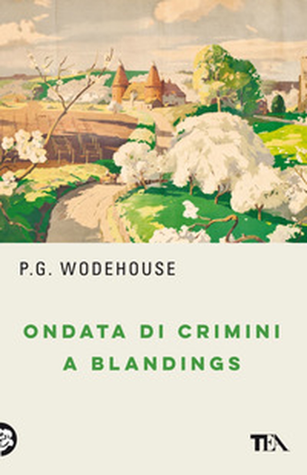 Ondata di crimini a Blandings - Librerie.coop Ondata di crimini a Blandings - Librerie.coop