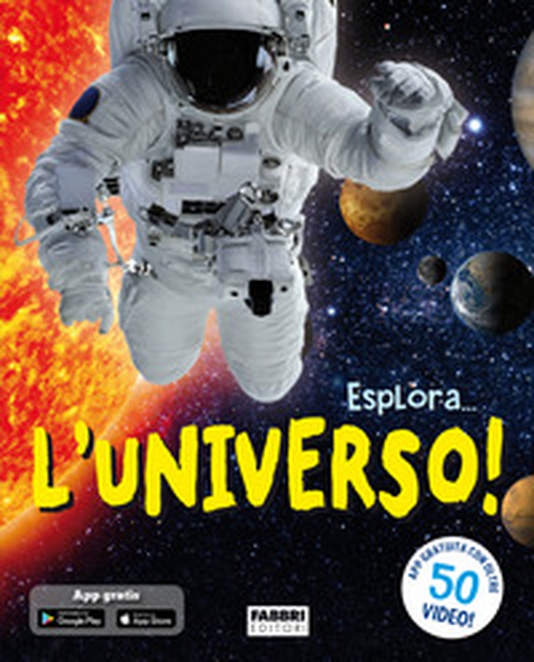 Esplora... l'universo! - Librerie.coop Esplora... l'universo! - Librerie.coop