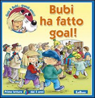 Bubi ha fatto goal! - Librerie.coop