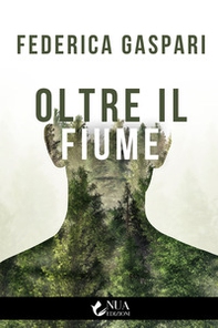 Oltre il fiume - Librerie.coop