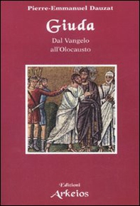 Giuda. Dal vangelo all'Olocausto - Librerie.coop