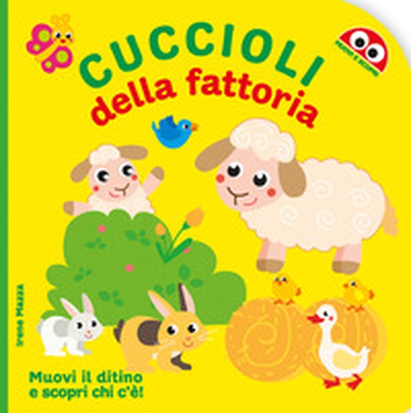 Cuccioli della fattoria - Librerie.coop Cuccioli della fattoria - Librerie.coop