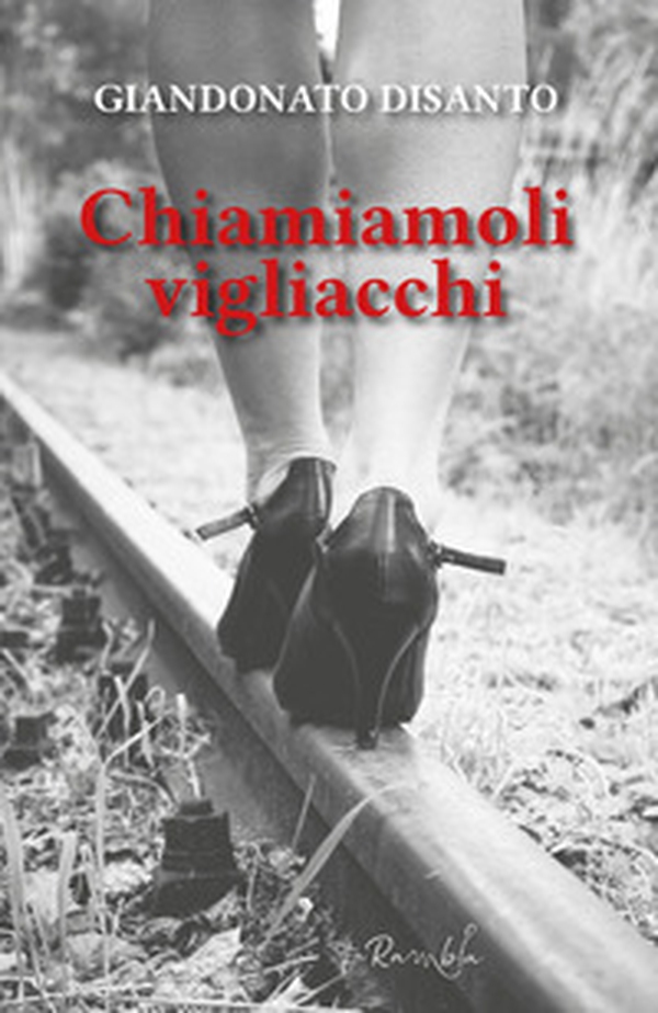 Chiamiamoli vigliacchi - Librerie.coop Chiamiamoli vigliacchi - Librerie.coop