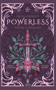 Powerless. Potere e inganno. Limited edition - Librerie.coop