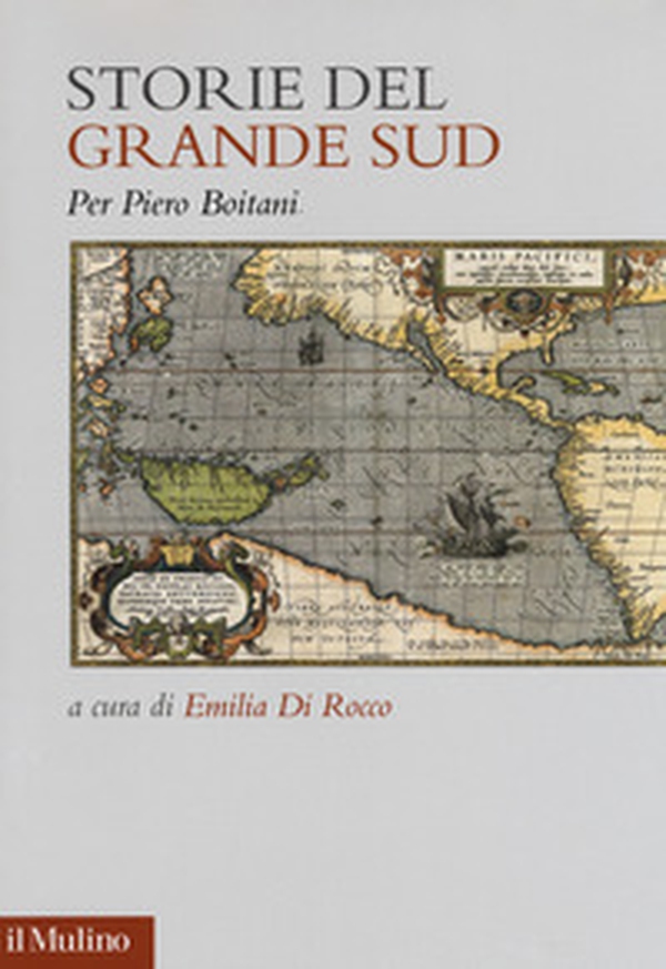 Storie del grande Sud. Per Piero Boitani - Librerie.coop Storie del grande Sud. Per Piero Boitani - Librerie.coop