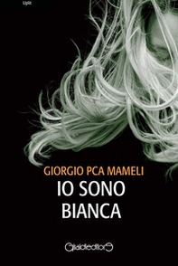 Io sono Bianca - Librerie.coop