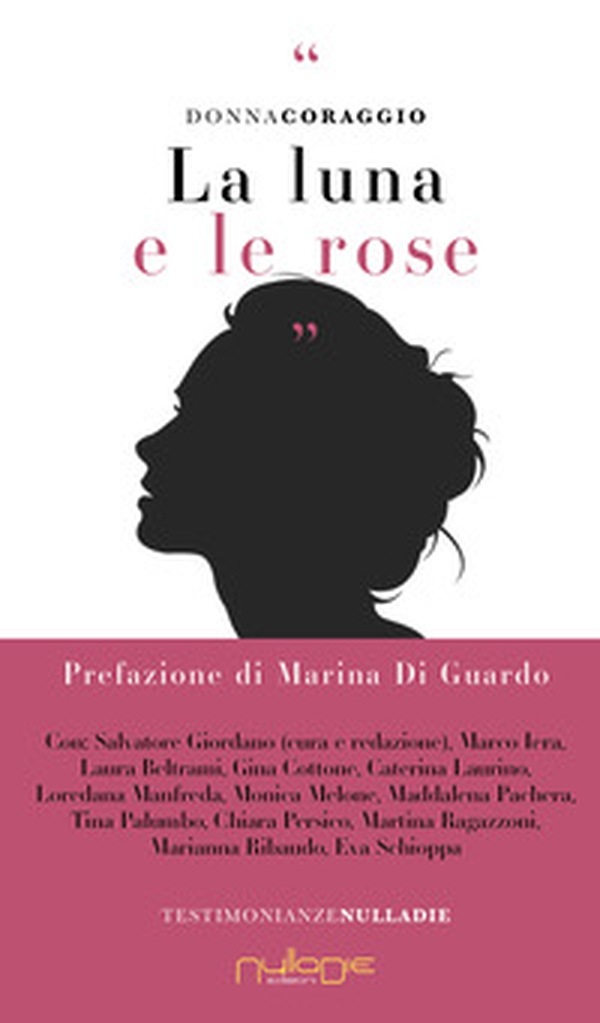 La luna e le rose - Librerie.coop La luna e le rose - Librerie.coop