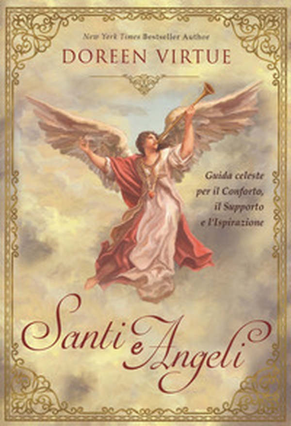 Santi e angeli. Guida celeste per il conforto, il supporto e l'ispirazione - Librerie.coop Santi e angeli. Guida celeste per il conforto, il supporto e l'ispirazione - Librerie.coop