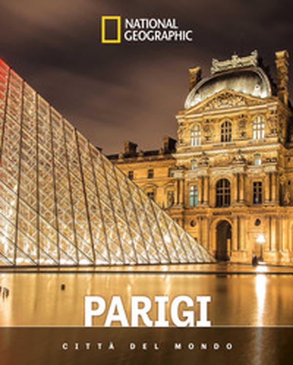 Parigi. Città del mondo - Librerie.coop Parigi. Città del mondo - Librerie.coop