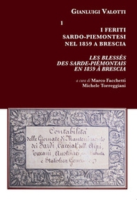 I feriti sardo-piemontesi nel 1859 a Brescia-Les blessés des sarde-piémontais en 1859 à Brescia - Librerie.coop