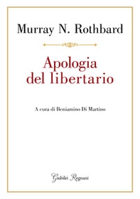 Apologia del libertario - Librerie.coop