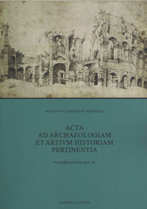 Acta ad archaeologiam et artium historiam pertinentia. Nuova serie - Vol. 38 - Librerie.coop Acta ad archaeologiam et artium historiam pertinentia. Nuova serie - Vol. 38 - Librerie.coop