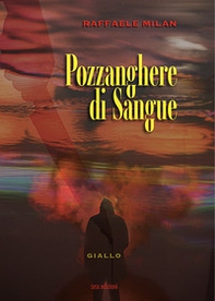 Pozzanghere di sangue - Librerie.coop