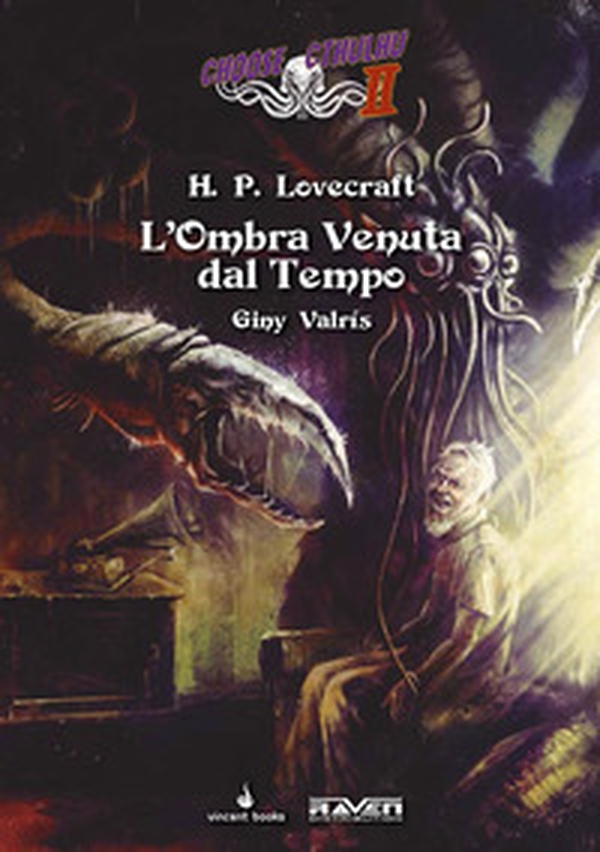 L'ombra venuta dal tempo. Choose Cthulhu II - Vol. 6 - Librerie.coop L'ombra venuta dal tempo. Choose Cthulhu II - Vol. 6 - Librerie.coop