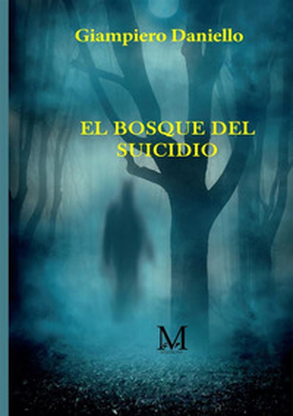 El bosque suicida - Librerie.coop El bosque suicida - Librerie.coop