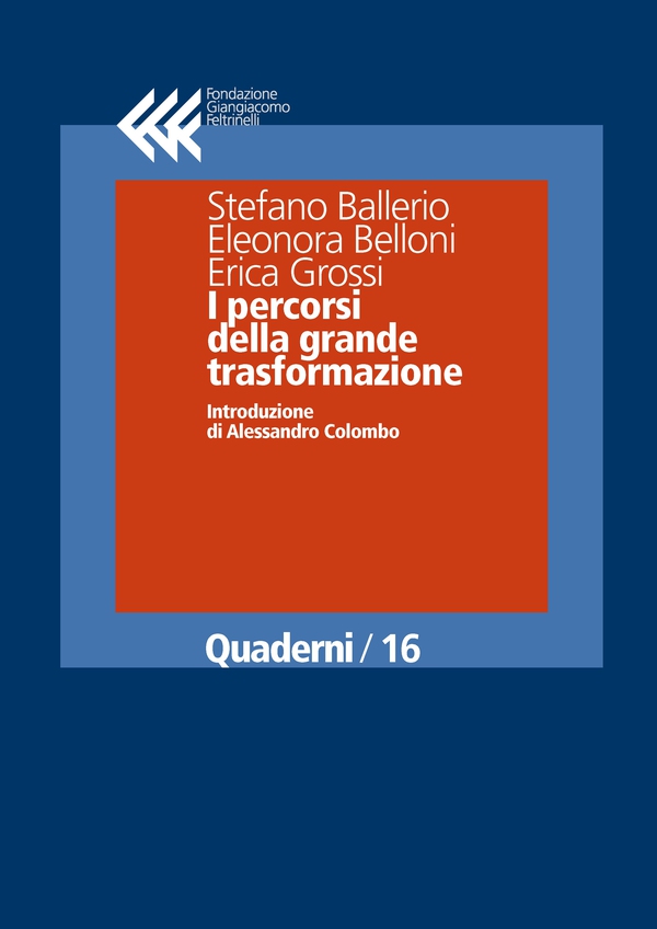 I percorsi della grande trasformazione - Librerie.coop I percorsi della grande trasformazione - Librerie.coop