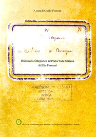Dizionario odeporico dell'Alta Valle Seriana - Librerie.coop