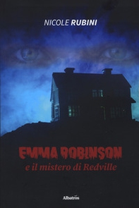 Emma Robinson e il mistero di Redville - Librerie.coop
