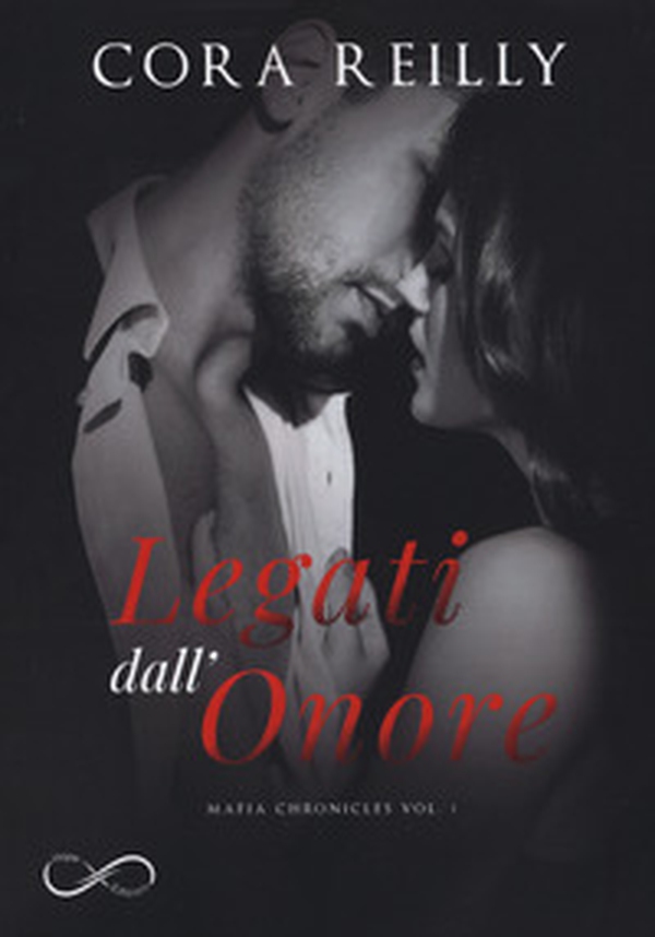 Legati dall'onore. Mafia chronicles - Librerie.coop Legati dall'onore. Mafia chronicles - Librerie.coop