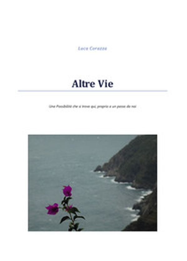 Altre vie - Librerie.coop Altre vie - Librerie.coop