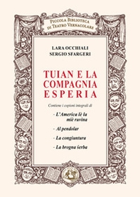 Tuian e la compagnia Esperia - Librerie.coop