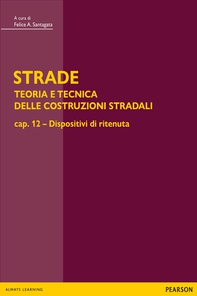 STRADE – Cap.12 Dispositivi di ritenuta - Librerie.coop STRADE – Cap.12 Dispositivi di ritenuta - Librerie.coop