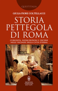 Storia pettegola di Roma - Librerie.coop Storia pettegola di Roma - Librerie.coop