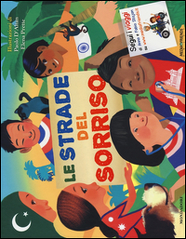 Le strade del sorriso. Mediafriends - Librerie.coop Le strade del sorriso. Mediafriends - Librerie.coop