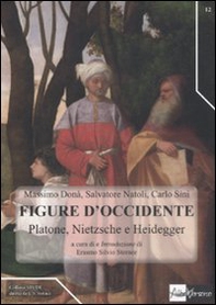 Figure d'occidente. Platone, Nietzsche e Heidegger tra filosofia teoretica e politica - Librerie.coop Figure d'occidente. Platone, Nietzsche e Heidegger tra filosofia teoretica e politica - Librerie.coop