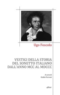 Vestigi della storia del sonetto italiano dall'anno MCC al MDCC - Librerie.coop