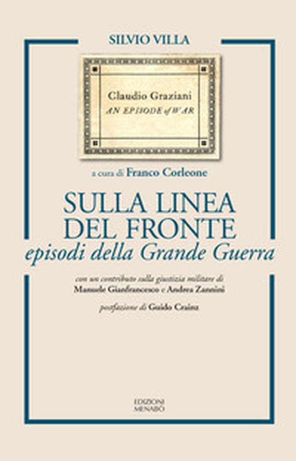 Sulla linea del fronte episodi della Grande Guerra - Librerie.coop Sulla linea del fronte episodi della Grande Guerra - Librerie.coop