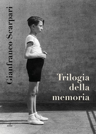 Trilogia della memoria - Librerie.coop Trilogia della memoria - Librerie.coop