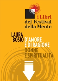 D'amore e di ragione. Donne e spiritualità - Librerie.coop D'amore e di ragione. Donne e spiritualità - Librerie.coop