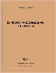 Il micro-nazionalismo e l'Europa - Librerie.coop