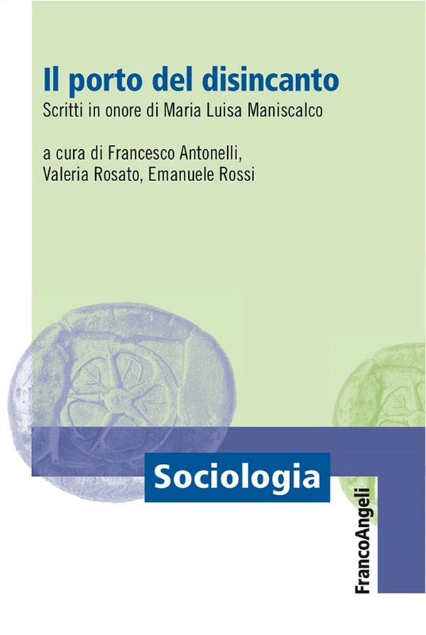 Il porto del disincanto. Scritti in onore di Maria Luisa Maniscalco - Librerie.coop