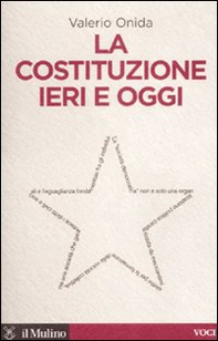 La Costituzione ieri e oggi - Librerie.coop La Costituzione ieri e oggi - Librerie.coop