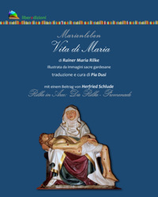 Vita di Maria-Marienleben. Illustrata da immagini sacre gardesane - Librerie.coop Vita di Maria-Marienleben. Illustrata da immagini sacre gardesane - Librerie.coop