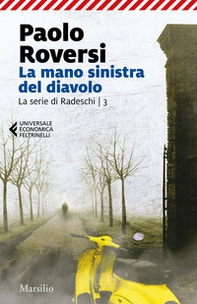 La mano sinistra del diavolo. La serie di Radeschi - Vol. 3 - Librerie.coop La mano sinistra del diavolo. La serie di Radeschi - Vol. 3 - Librerie.coop