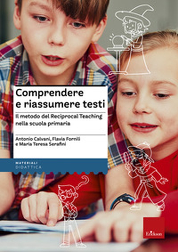 Comprendere e riassumere testi. Il metodo del Reciprocal Teaching nella scuola primaria - Librerie.coop Comprendere e riassumere testi. Il metodo del Reciprocal Teaching nella scuola primaria - Librerie.coop