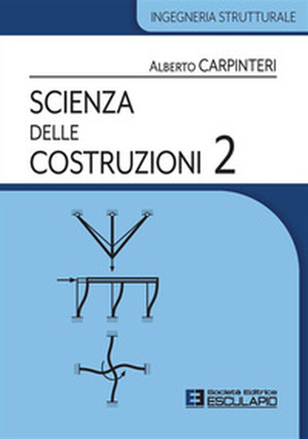 Scienza delle costruzioni - Vol. 2 - Librerie.coop Scienza delle costruzioni - Vol. 2 - Librerie.coop