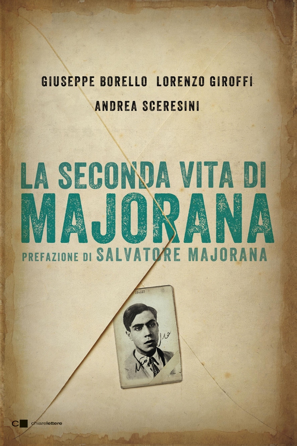 La seconda vita di Majorana - Librerie.coop La seconda vita di Majorana - Librerie.coop